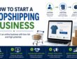 How to Start a Dropshipping Business